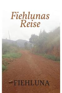 Fiehlunas Reise