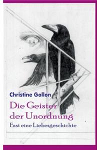 Die Geister der Unordnung