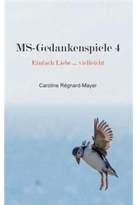 MS-Gedankenspiele 4