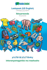 Leetspeak (US English) - Ikinyarwanda, p1c70r14l d1c710n4ry