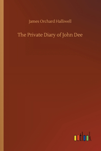 Private Diary of John Dee