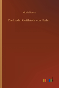 Die Lieder Gottfrieds von Neifen