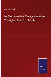 Die Finanzen und die Finanzgeschichte der Vereinigten Staaten von Amerika