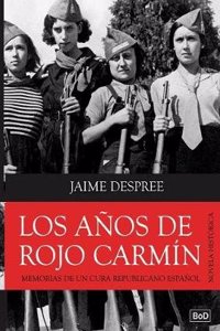 Los Aï¿½os de Rojo Carmï¿½n