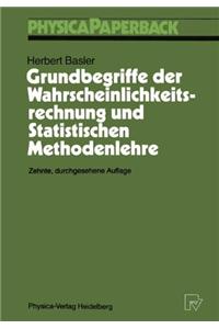 Grundbegriffe Der Wahrscheinlichkeitsrechnung Und Statistischen Methodenlehre