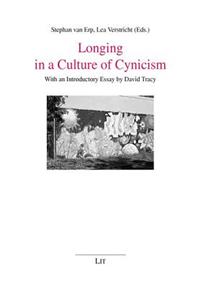 Longing in a Culture of Cynicism, 3