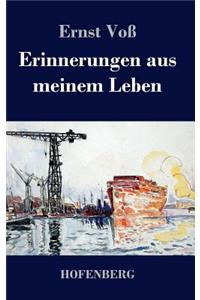 Erinnerungen aus meinem Leben