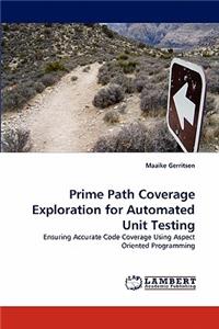 Prime Path Coverage Exploration for Automated Unit Testing