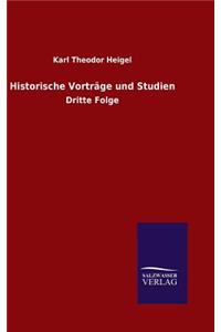 Historische Vorträge und Studien
