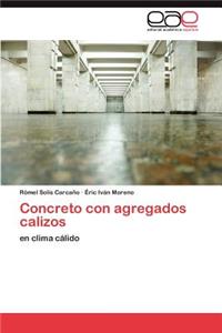 Concreto con agregados calizos