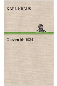 Glossen Bis 1924