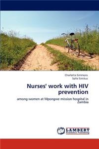 Nurses' Work with HIV Prevention