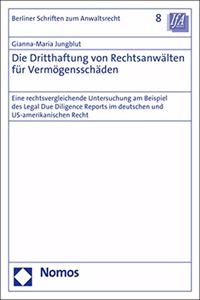 Die Dritthaftung Von Rechtsanwalten Fur Vermogensschaden