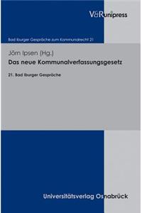 Das Neue Kommunalverfassungsgesetz: 21. Bad Iburger Gesprache