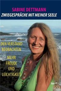Zwiegesprache Mit Meiner Seele