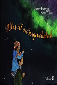 Alles ist auÃŸergewohnlich (Carl-Auer Kids)
