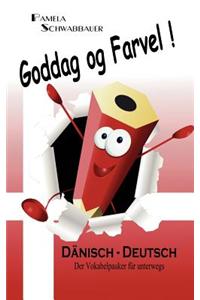 Goddag Og Farvel!