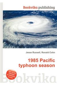 1985 Pacific Typhoon Season