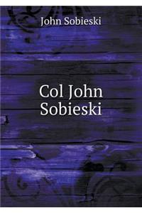 Col John Sobieski