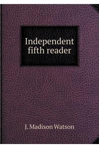 Independent Fifth Reader