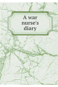 A War Nurse's Diary