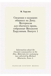 Information about the Cossack Communities in the Don. Materials for Customary Law Collected by Michael Kharuzin. Issue 1.