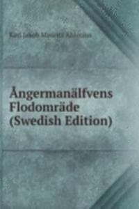 Angermanalfvens Flodomrade (Swedish Edition)