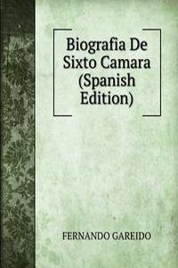 Biografia De Sixto Camara (Spanish Edition)