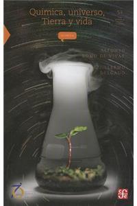 Quimica, Universo, Tierra y Vida