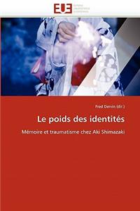 Le Poids Des Identit�s