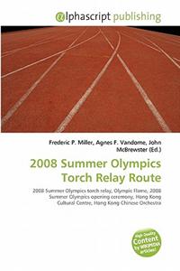 2008 Summer Olympics Torch Relay Route