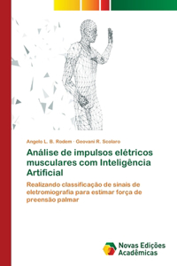 Análise de impulsos elétricos musculares com Inteligência Artificial