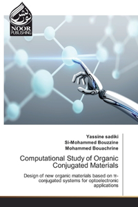 Computational Study of Organic Conjugated Materials