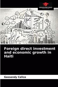 Foreign direct investment and economic growth in Haiti