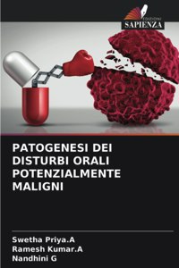 Patogenesi Dei Disturbi Orali Potenzialmente Maligni