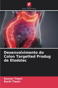 Desenvolvimento do Colon Targetted Produg de Etodolac