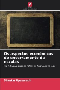 Os aspectos económicos do encerramento de escolas