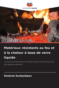 Matériaux résistants au feu et à la chaleur à base de verre liquide