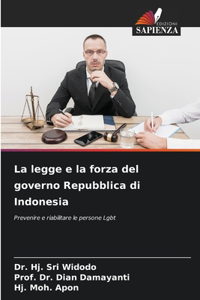 legge e la forza del governo Repubblica di Indonesia