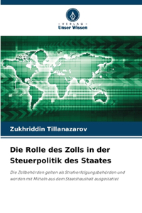 Rolle des Zolls in der Steuerpolitik des Staates