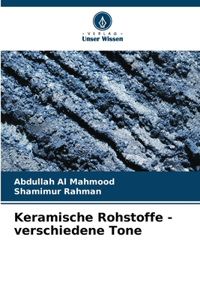 Keramische Rohstoffe - verschiedene Tone