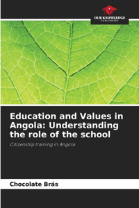 Education and Values in Angola