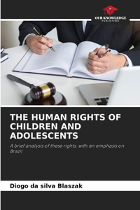 The Human Rights of Children and Adolescents