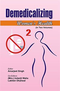 Demedicalizing Women's Health, Vol.2