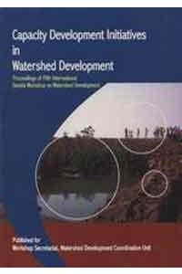 Capacity Development In Watershed Development: Proceeding of Fifth International Danida Workship on Watershed Development