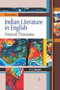 Indian Literature in English: Critical Discourse