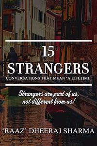 15 Strangers