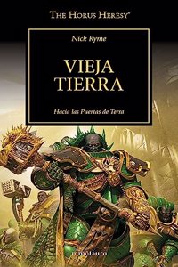 The Horus Heresy no 47/54 Vieja Tierra