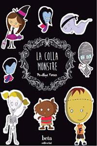 LA COLLA MONSTRE (Catalan Edition)