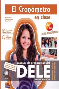 El Cronometre A2/B1 : Preparation for the DELE (El Cronometro)